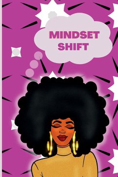 Mindset Shift - Byam, Keisha