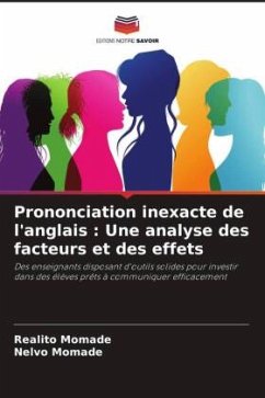 Prononciation inexacte de l'anglais : Une analyse des facteurs et des effets - Momade, Realito;Momade, Nelvo