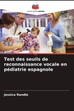 Test des seuils de reconnaissance vocale en pédiatrie espagnole - Randle, Jessica