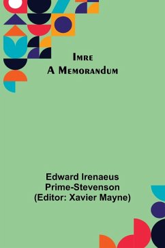 Imre; A Memorandum - Irenaeus Prime-Stevenson, Edward