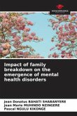 Impact of family breakdown on the emergence of mental health disorders