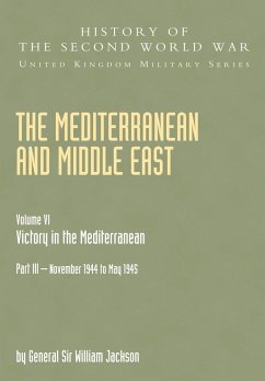 The Mediterranean and Middle East - Playfair, Ian Stanley Ord; Jackson, W. G. F.