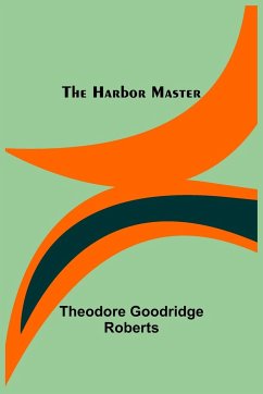 The Harbor Master - Goodridge Roberts, Theodore