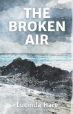 The Broken Air
