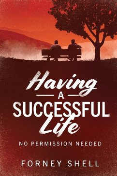 Having a Successful Life - Shell, Forney