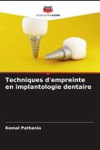 Techniques d'empreinte en implantologie dentaire