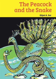 The Peacock and the Snake - Soi, Elija K