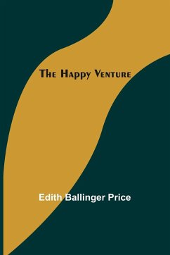 The Happy Venture - Ballinger Price, Edith