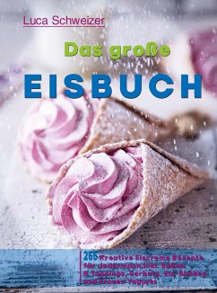 Das große Eisbuch - Luca Schweizer