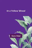 In a Yellow Wood