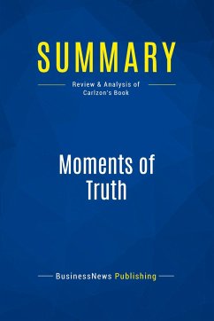 Summary: Moments of Truth - Businessnews Publishing