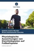 Physiologische Auswirkungen von Kleinfeldspielen auf Fußballspieler