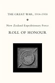 NEW ZEALAND EXPEDITIONARY FORCE ROLL of HONOUR.GREAT WAR 1914-1918.