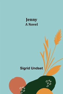 Jenny - Undset, Sigrid