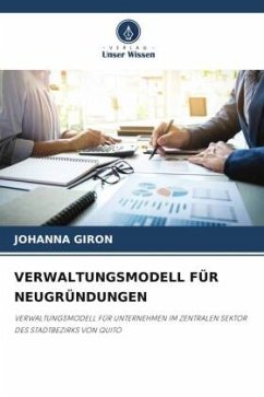 VERWALTUNGSMODELL FÜR NEUGRÜNDUNGEN - Giron, Johanna