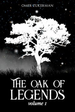 The oak of legends - Zukerman, Omer