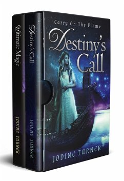 Cover Carry on the Flame: Destiny's Call and Ultimate Magic Boxed Set (eBook, ePUB)