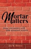 Mortar Matters (eBook, ePUB)