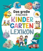 Das große Fischer Kindergarten-Lexikon (Mängelexemplar)