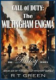 Daisy: Not Your Average Super-sleuth! Call of Duty: The Wiltingham Enigma (Daisy Morrow, #6) (eBook, ePUB)