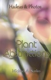 Haikus & Photos: Plant Abstractions (Haikus and Photos, #14) (eBook, ePUB)