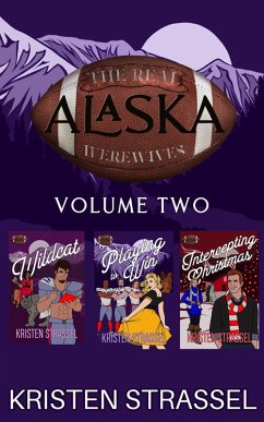 Cover The Real Werewives of Alaska Box Set Vol. 2 Books 4-6 (eBook, ePUB)