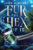 Fur the Hex of it (The Gravestone Mysteries, #1) (eBook, ePUB)