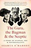 The Guru, the Bagman and the Sceptic (eBook, ePUB)