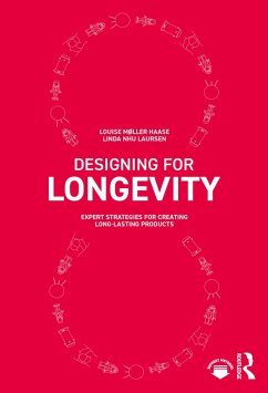 Designing for Longevity (eBook, ePUB) - Møller Haase, Louise; Nhu Laursen, Linda