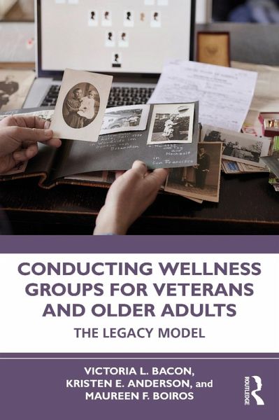 Conducting Wellness Groups for Veterans and Older Adults (eBook, ePUB)