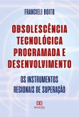 Obsolescência Tecnológica Programada e Desenvolvimento (eBook, ePUB)