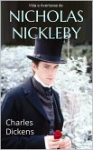 Vida e Aventuras de Nicholas Nickleby (eBook, ePUB)