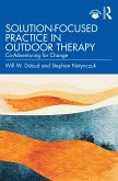 Solution-Focused Practice in Outdoor Therapy (eBook, ePUB)