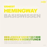 Hemingway (1899-1961) Leben, Werk, Bedeutung - Basiswissen (MP3-Download)
