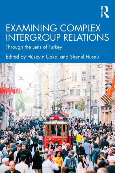 Examining Complex Intergroup Relations (eBook, ePUB) Examining Complex Intergroup Relations (eBook, ePUB)