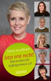 Jetzt erst recht! (eBook, PDF)