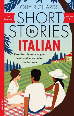 Short Stories in Italian for Beginners - Volume 2 (eBook, ePUB) - Richards, Olly