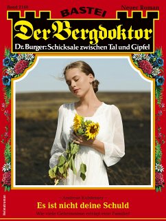 Der Bergdoktor 2140 (eBook, ePUB) - Kufsteiner, Andreas