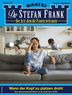 Dr. Stefan Frank 2673 (eBook, ePUB) - Frank, Stefan