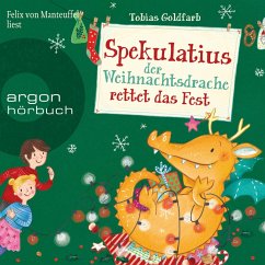 Spekulatius, der Weihnachtsdrache rettet das Fest / Spekulatius, der Weihnachtsdrache Bd.2 (MP3-Download) - Goldfarb, Tobias