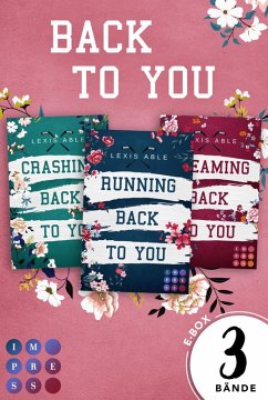 Sammelausgabe der romantischen Sports-Romance-Trilogie / Back to You (eBook, ePUB) - Able, Lexis