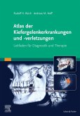 Atlas der Kiefergelenkerkrankungen und -verletzungen (eBook, ePUB)