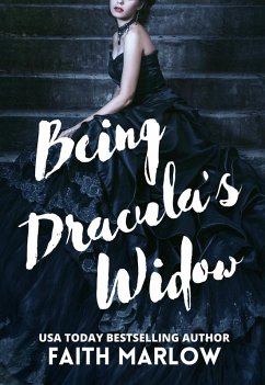 Being Dracula's Widow (Being Mrs. Dracula series, #2) (eBook, ePUB) - Marlow, Faith