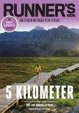 RUNNER'S WORLD 5 Kilometer unter 25-30 Minuten - Zykluslänge: 24 Tage (eBook, ePUB)