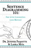 Sentence Diagramming 101: Fun with Linguistics (and Movies) (eBook, ePUB)
