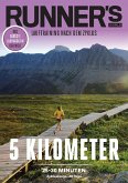 RUNNER'S WORLD 5 Kilometer unter 25-30 Minuten - Zykluslänge: 28 Tage (eBook, ePUB)