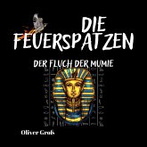 Die Feuerspatzen, Der Fluch der Mumie (MP3-Download)