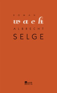 Wach (Mängelexemplar) - Selge, Albrecht