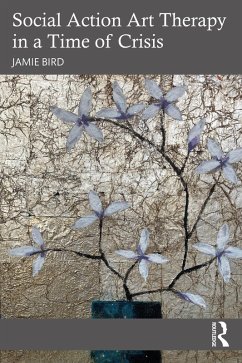 Cover Social Action Art Therapy in a Time of Crisis (eBook, PDF)