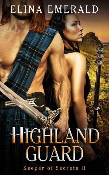 Highland Guard (Keeper of Secrets, #2) (eBook, ePUB)